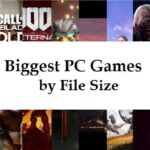 Biggest PC Games by File Size