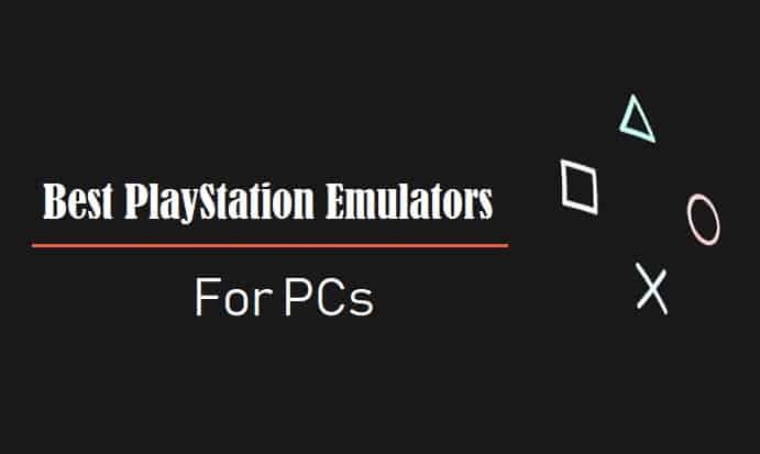 Best PlayStation Emulators