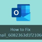 How to Fix [pii_email_6082363d1f210667f5fa]