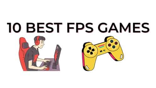 10 Best FPS Games