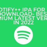 Spotify++ IPA For iOS Download- Best Premium Latest Version In 2022